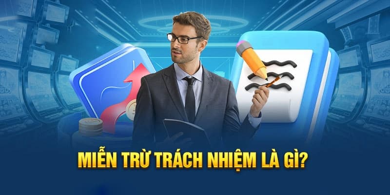 Miễn trừ trách nhiệm là gì