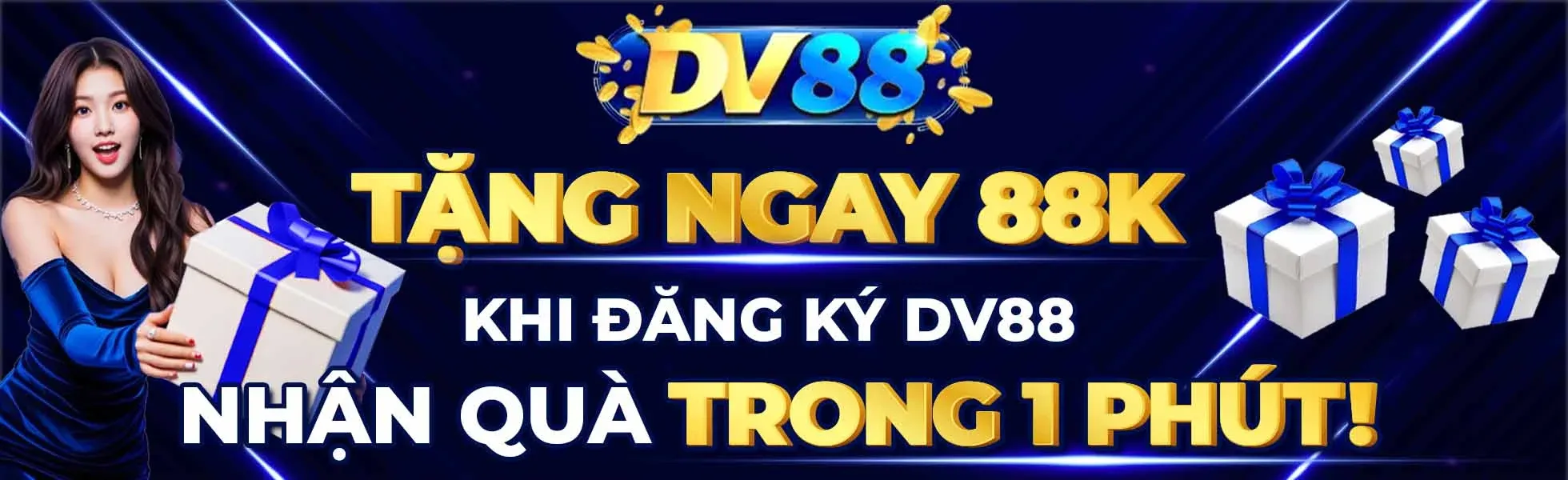 tặng ngay 88k cho thành viên mới tham gia DV88
